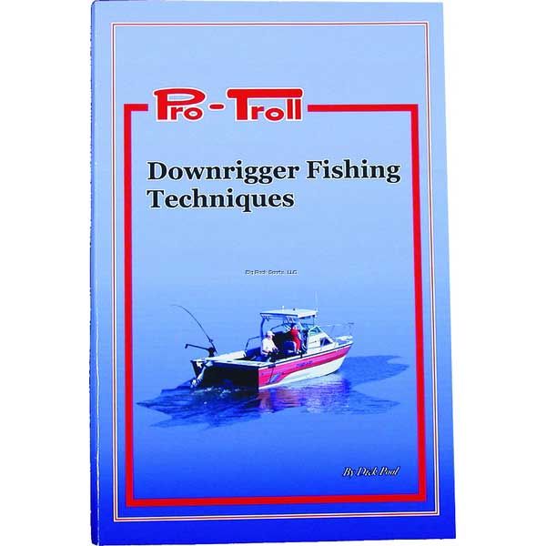 Book cover of 'Pro-Troll Downrigger Fishing Techniques' with a boat on a blue background
