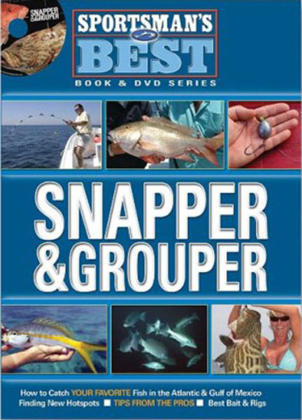 Book cover of 'Snapper & Grouper' from Sportsman's Best with images of fishing activities and fish.